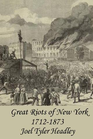 The Great Riots of New York Android Books & Reference