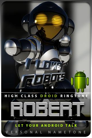 ROBERT nametone droid Android Media & Video