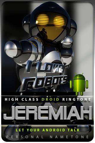 JEREMIAH nametone droid Android Themes