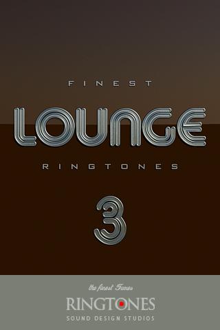 LOUNGE Ringtones vol.3 Android Multimedia
