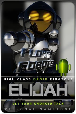 ELIJAH nametone droid Android Entertainment