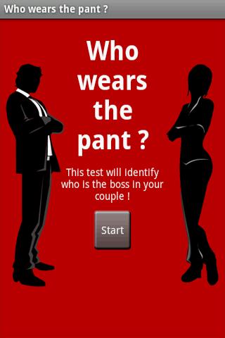 Who wears the pants ? Android Entertainment