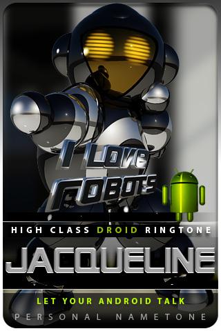 JACQUELINE nametone droid Android Entertainment