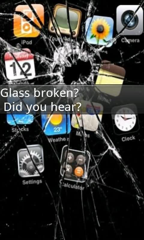 Broken Phone Screen…HAHAHA Android Music & Audio