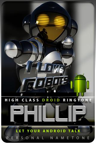 PHILLIP nametone droid Android Media & Video