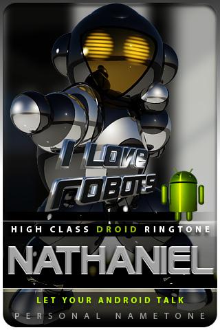 NATHANIEL nametone droid Android Entertainment