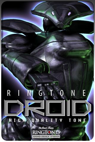 DROID  Ringtone  , ring tones Android Entertainment