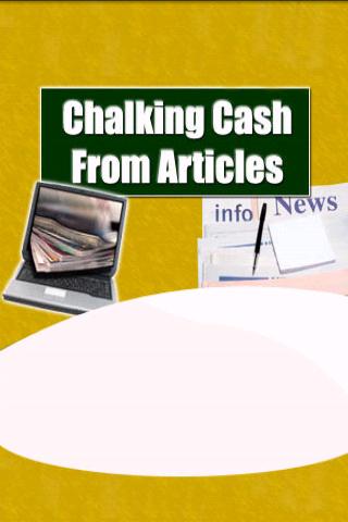 Chalking Cash From Articles