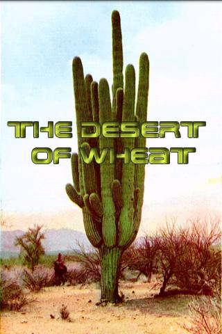 The Desert of Wheat