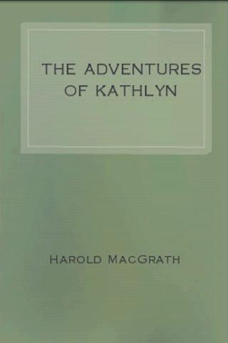 The Adventures Of Kathlyn Android Reference