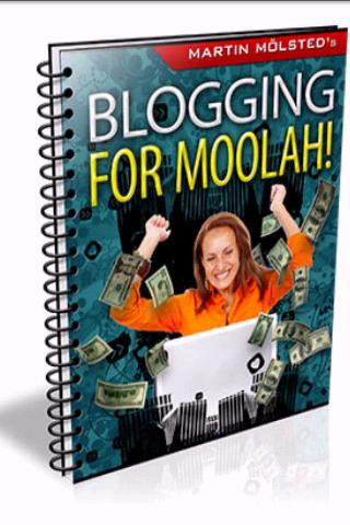 Blogging For Moolah!