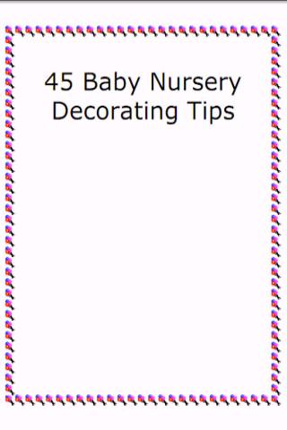 45 Baby Nursery DecoratingTips Android Reference