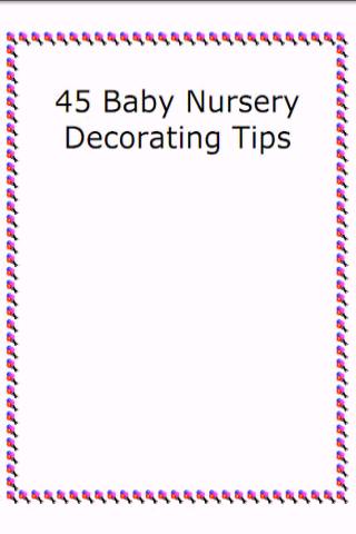 45 Baby Nursery DecoratingTips Android Reference