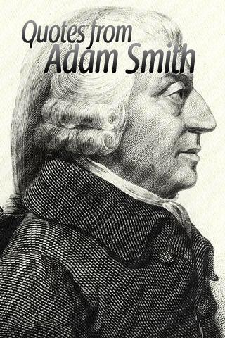 Quotes from Adam Smith