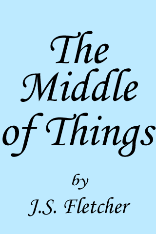 The Middle of Things Android Entertainment