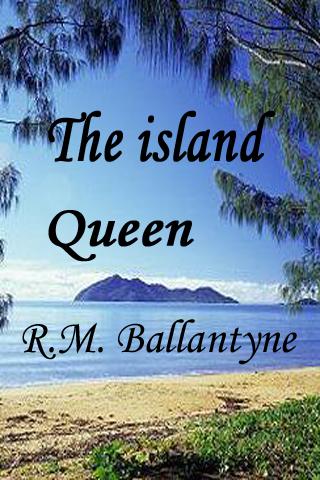 The Island Queen Android Entertainment