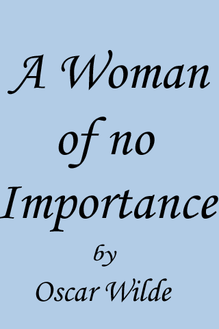 A Woman of No Importance