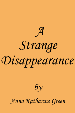 A Strange Disappearance Android Entertainment