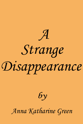 A Strange Disappearance