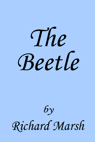 The Beetle : A Mystery