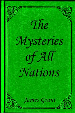 The Mysteries of All Nations