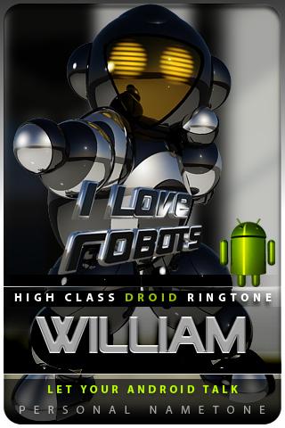 WILLIAM nametone droid Android Entertainment