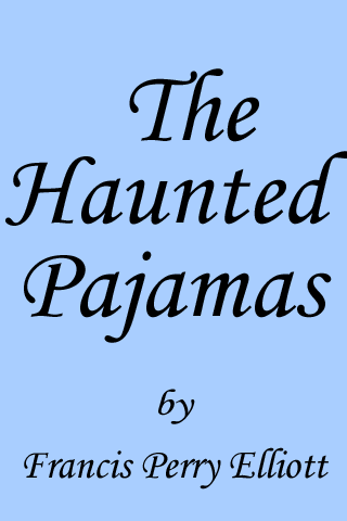 The Haunted Pajamas