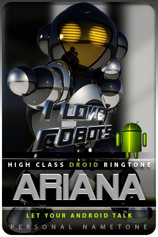 ARIANA nametone droid Android Entertainment
