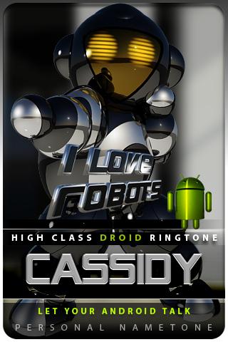 CASSIDY nametone droid Android Lifestyle
