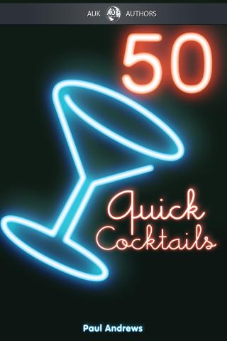 50 Quick Cocktails Android Lifestyle