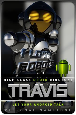 TRAVIS nametone droid Android Lifestyle