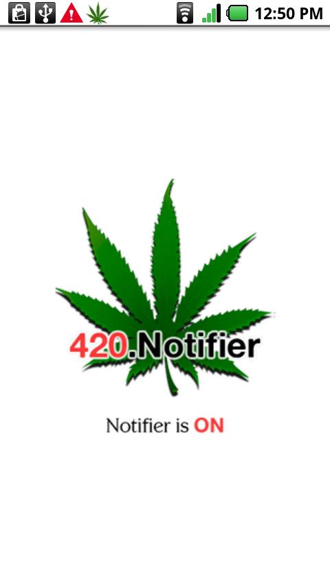 420 Notifier Pro Android Lifestyle