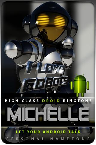 MICHELLE nametone droid Android Themes