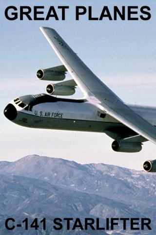 Great Planes: C-141 Starlifter