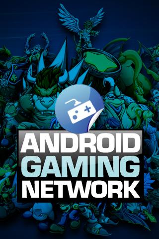 Android Gaming Network Android Entertainment