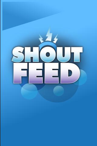 Shout Feed Android Social
