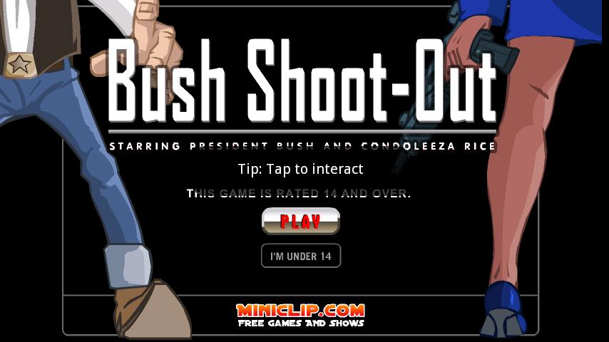Bush Shootout