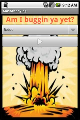 MostAnnoying Android Casual