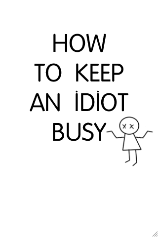 How to Keep an Idiot Busy Android Brain & Puzzle